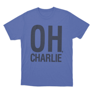 Oh Charlie Unisex T Shirt Blue