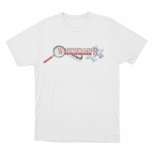 Whatevers Clever 2026 Unisex T Shirt White